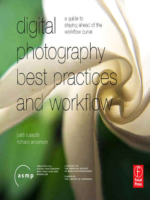 Book cover of Digital Photographic Workflow Handbook: A Guide to Staying Ahead of the Workflow Curve