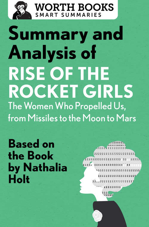 Book cover of Summary and Analysis of Rise of the Rocket Girls: Based on the Book by Nathalia Holt