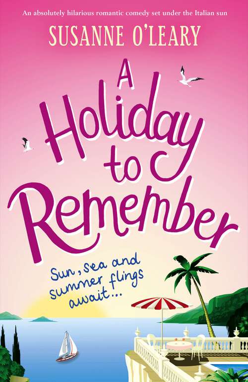 Book cover of A Holiday to Remember: An absolutely hilarious romantic comedy