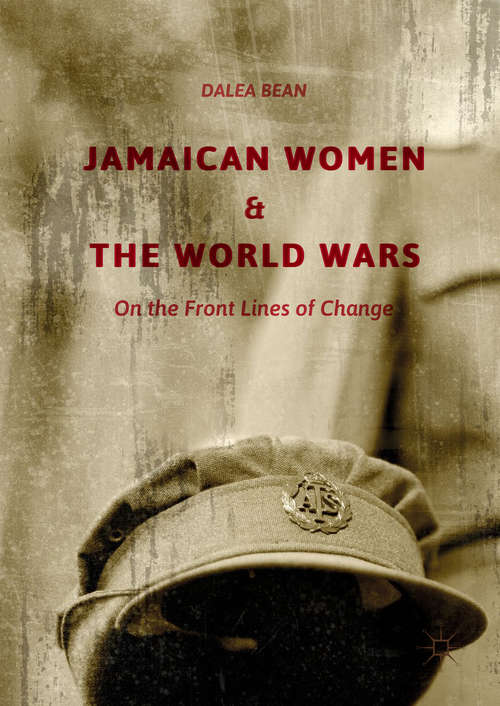 Book cover of Jamaican Women and the World Wars
