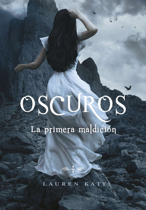 Book cover of La primera maldición (Oscuros: Volumen 4)