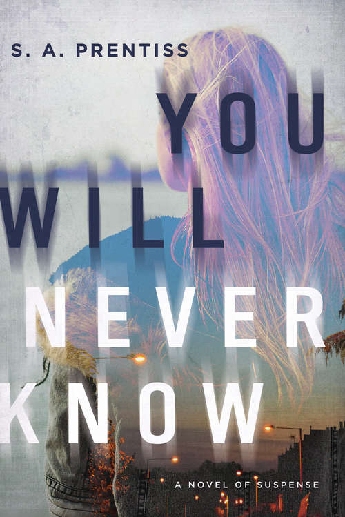 Book cover of You Will Never Know: A Novel