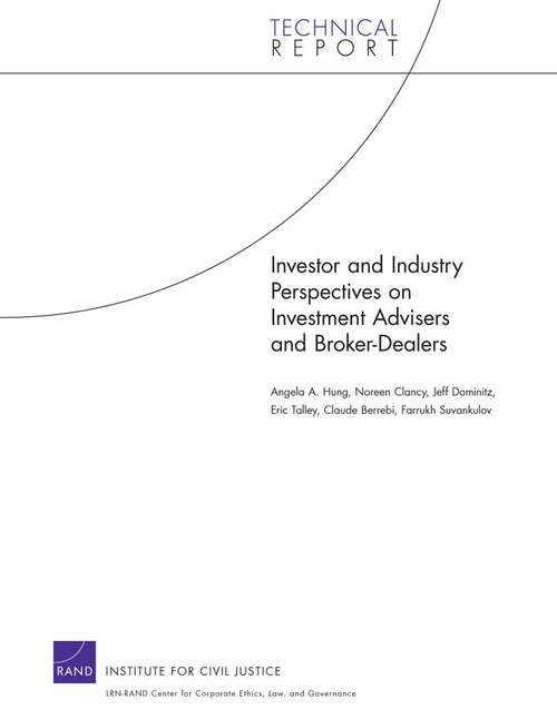 Investor and Industry Perspectives on Investment Advisers and Broker-Dealers