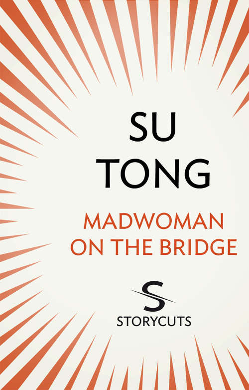 Book cover of Madwoman on the Bridge (Storycuts)