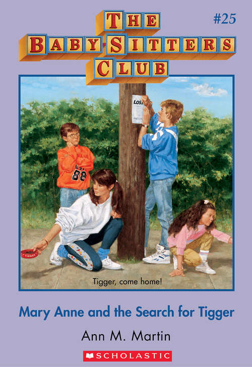 Book cover of The Baby-Sitters Club #25: Mary Anne and the Search for Tigger