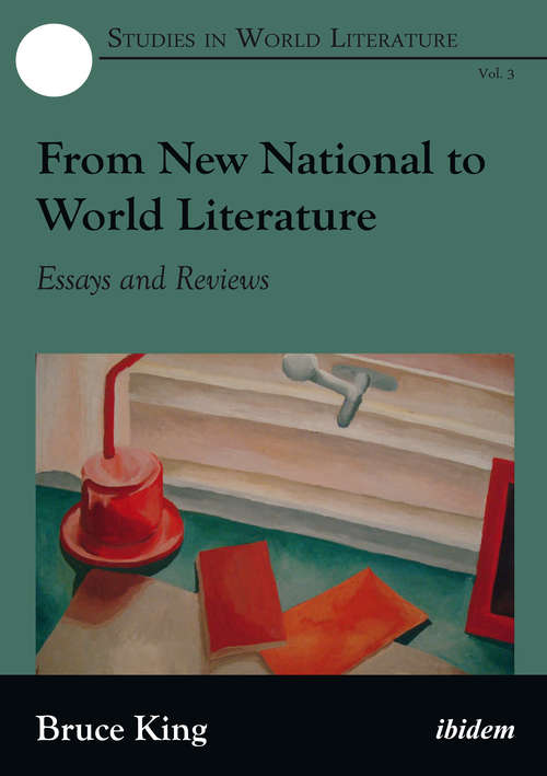 Book cover of From New National to World Literature: Essays and Reviews