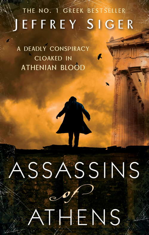 Assassins Of Athens: Number 2 in series (Chief Inspector Andreas Kaldis Mystery #2)