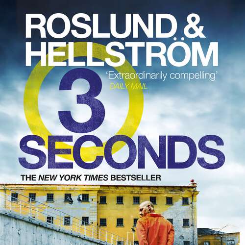 Book cover of Three Seconds: Ewert Grens 4 (DCI Ewert Grens)