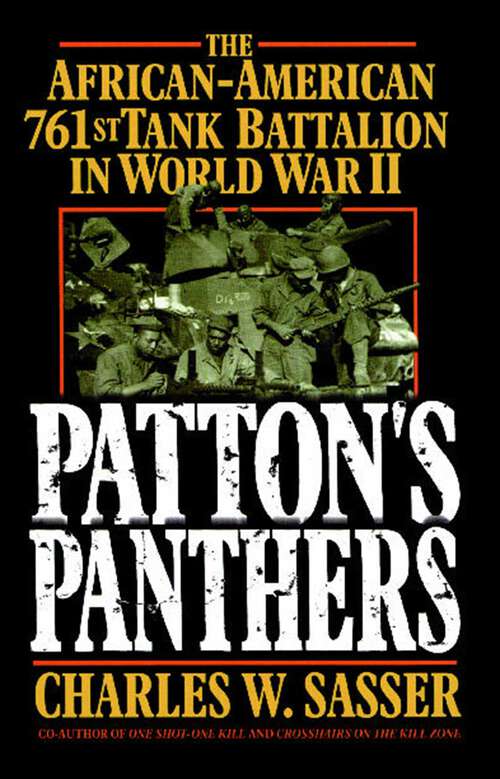 Book cover of Patton's Panthers: The African-American 761st Tank Battalion in World War II