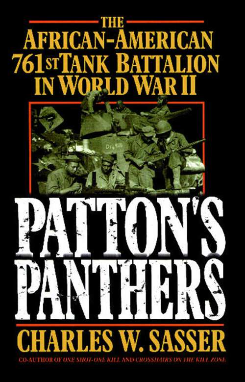 Book cover of Patton's Panthers: The African-American 761st Tank Battalion In World War II