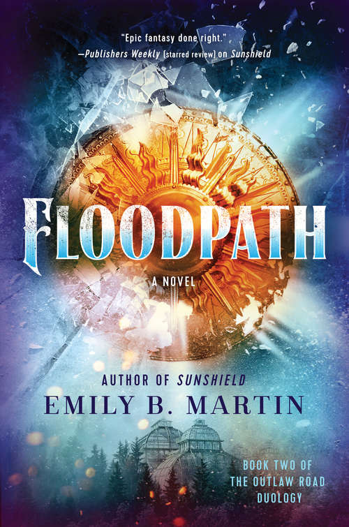 Floodpath: A Novel (Outlaw Road #1)