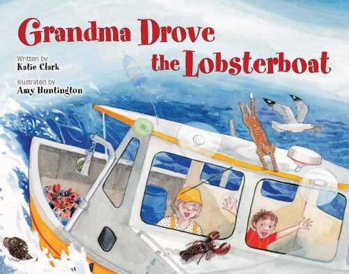 Book cover of Grandma Drove the Lobsterboat