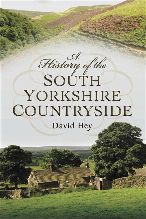 A History of the South Yorkshire Countryside
