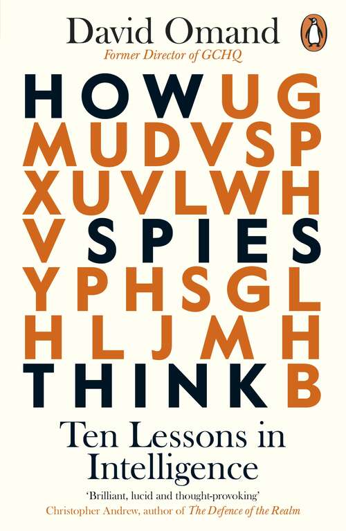 Book cover of How Spies Think: Ten Lessons in Intelligence
