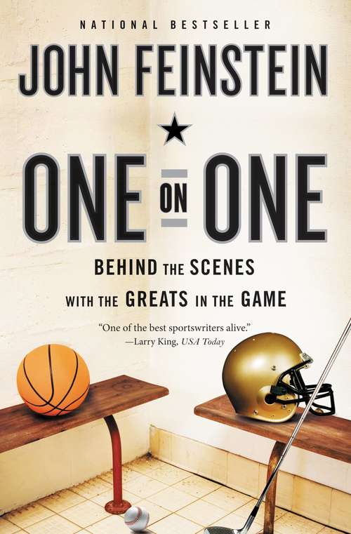 Book cover of One on One: Behind the Scenes with the Greats in the Game