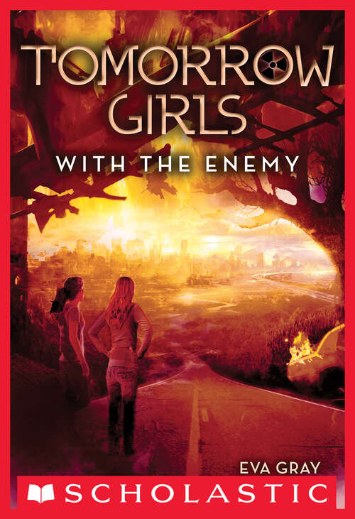 Tomorrow Girls #3: With the Enemy (Tomorrow Girls #3)