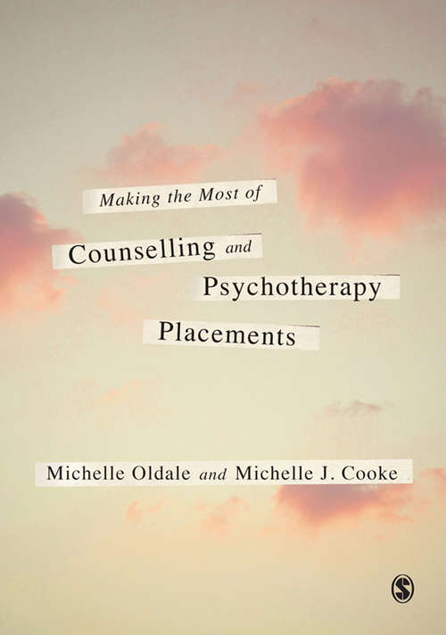 Making the Most of Counselling & Psychotherapy Placements