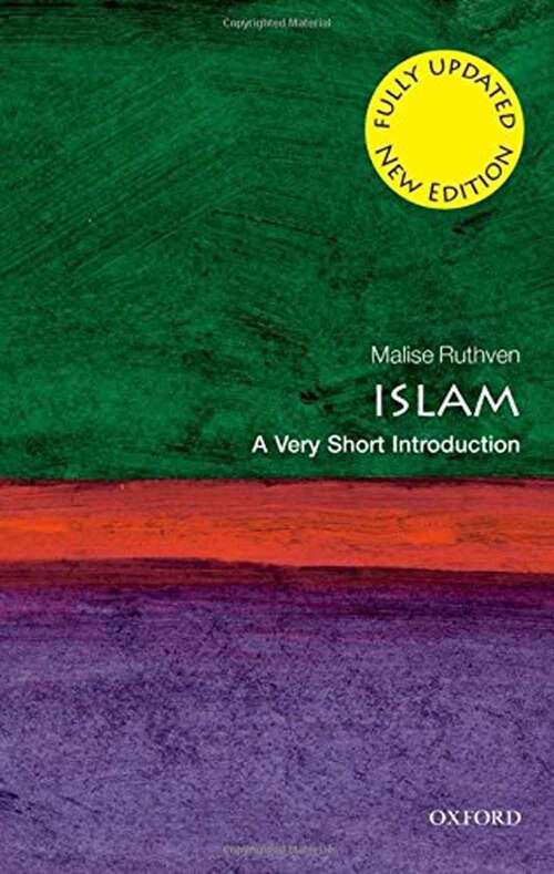 Book cover of Islam: A Very Short Introduction (2) (Very Short Introductions Ser.)