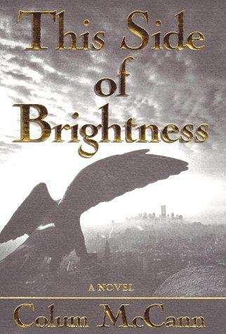This Side of Brightness: A Novel