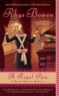Book cover of A Royal Pain (The Royal Spyness #2)