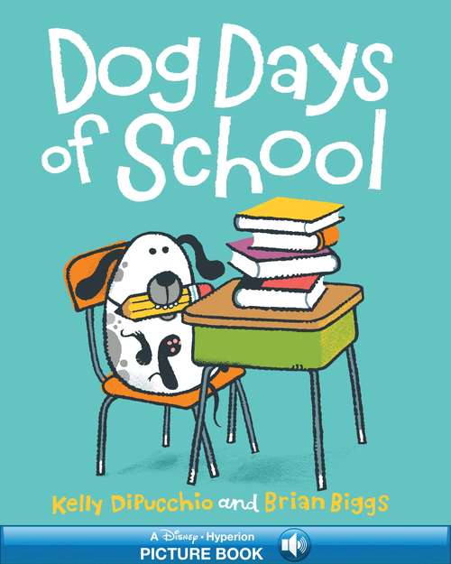 Book cover of Dog Days of School