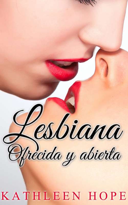 Book cover of Lesbiana: ofrecida y abierta