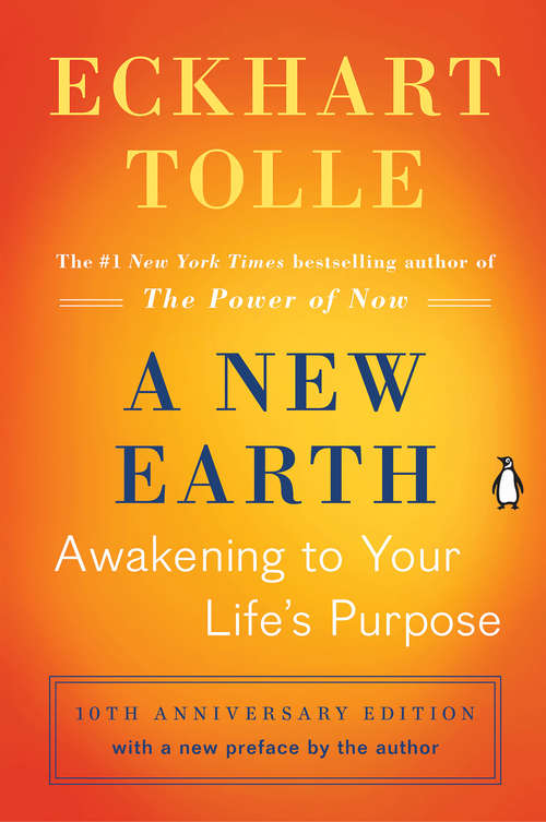 Book cover of A New Earth: Awakening to Your Life's Purpose (Oprah #61)