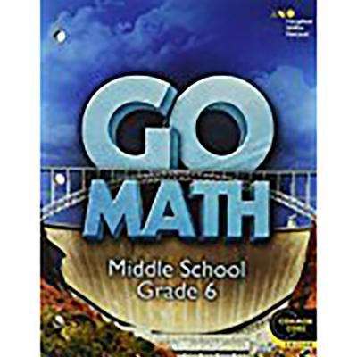 Book cover of Go Math, Middle School, Grade 6