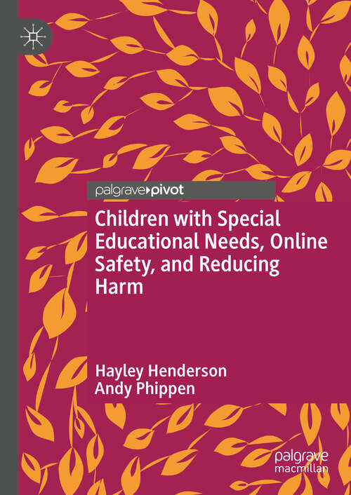 Book cover of Children with Special Educational Needs, Online Safety, and Reducing Harm