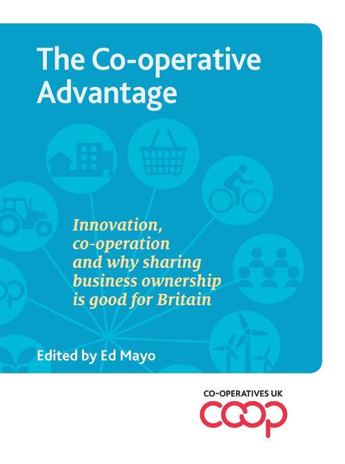 Book cover of The Co-operative Advantage