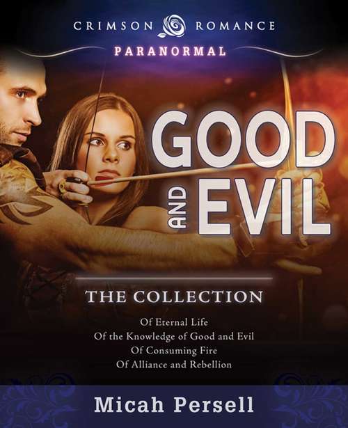 Good and Evil: The Collection