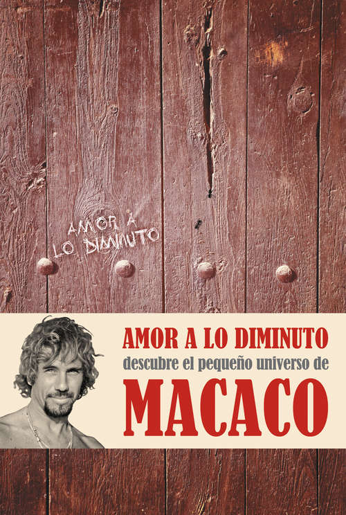 Book cover of Amor a lo diminuto