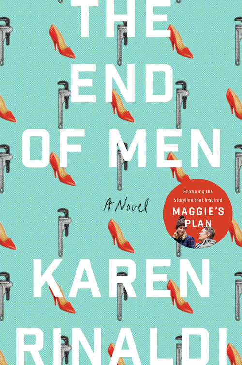 Book cover of The End of Men: A Novel