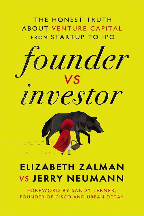 Book cover of Founder vs Investor: The Honest Truth About Venture Capital from Startup to IPO