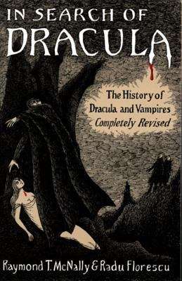 Book cover of In Search of Dracula: The History of Dracula and Vampires