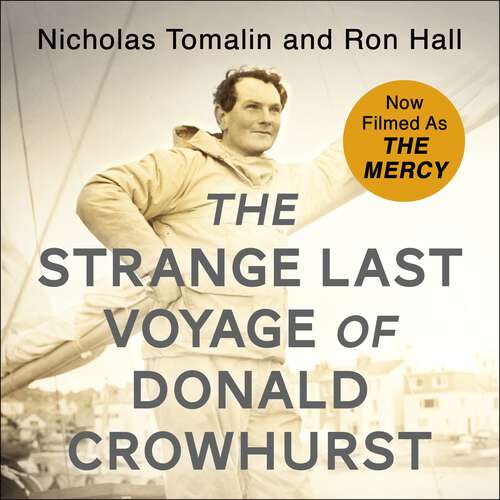 Book cover of The Strange Last Voyage of Donald Crowhurst: Now Filmed As The Mercy
