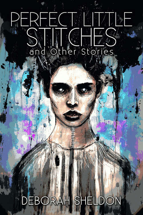 Book cover of Perfect Little Stitches and Other Stories