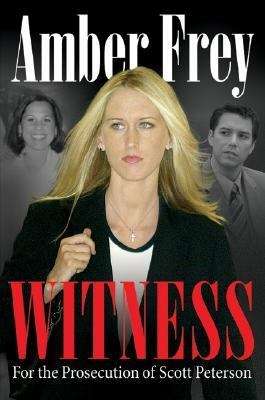 Book cover of Witness for the Prosecution of Scott Peterson