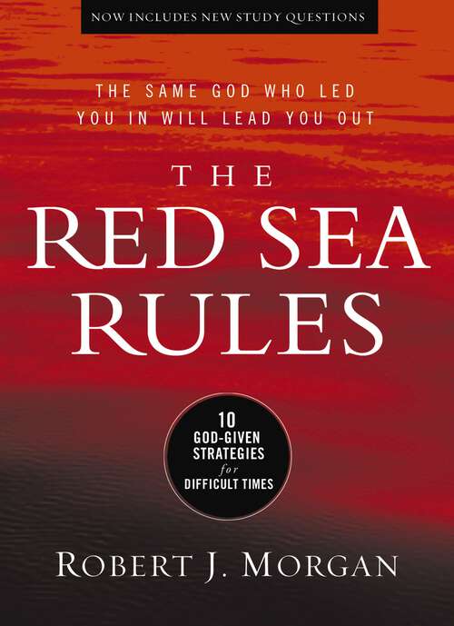 Book cover of The Red Sea Rules: 10 God-Given Strategies for Difficult Times