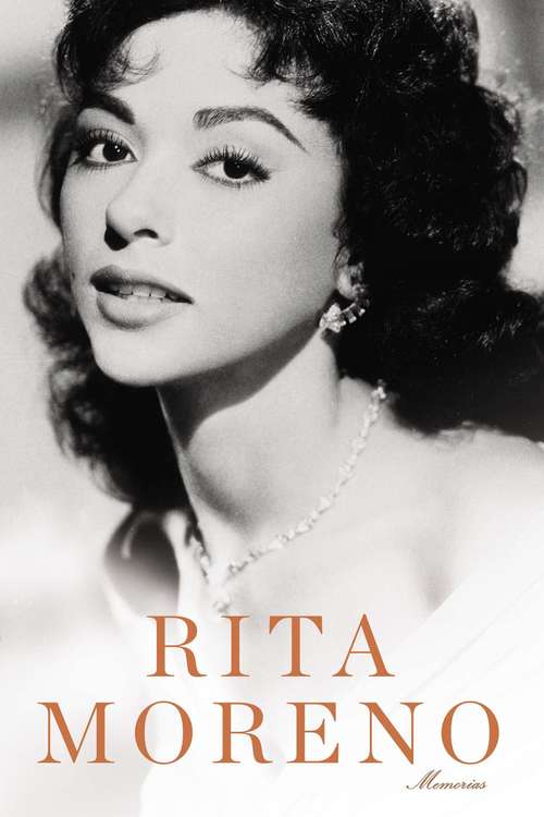 Book cover of Rita Moreno: Memorias