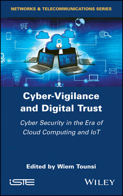 Book cover of Cyber-Vigilance and Digital Trust: Cybersecurity in the Era of Cloud Computing and IoT
