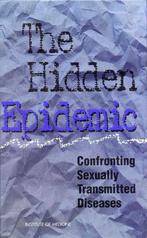Book cover of The Hidden Epidemic: Confronting Sexually Transmitted Diseases