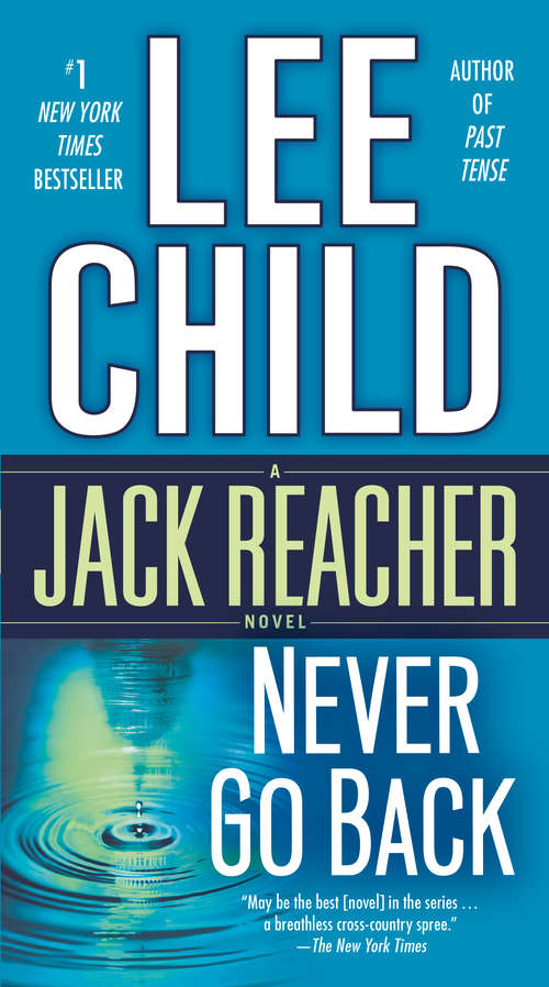 Book cover of Never Go Back: A Jack Reacher Novel (Jack Reacher #18)