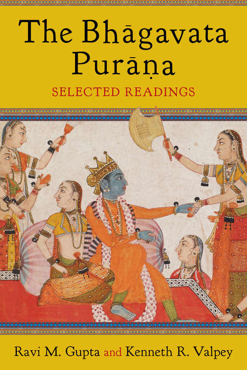 Book cover of The Bhagavata Purana: Sacred Text and Living Tradition