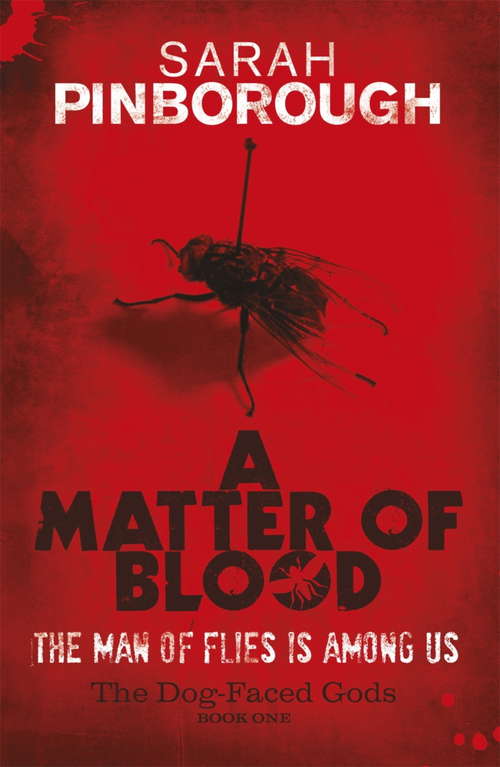 Book cover of A Matter Of Blood: The Dog-Faced Gods Book One