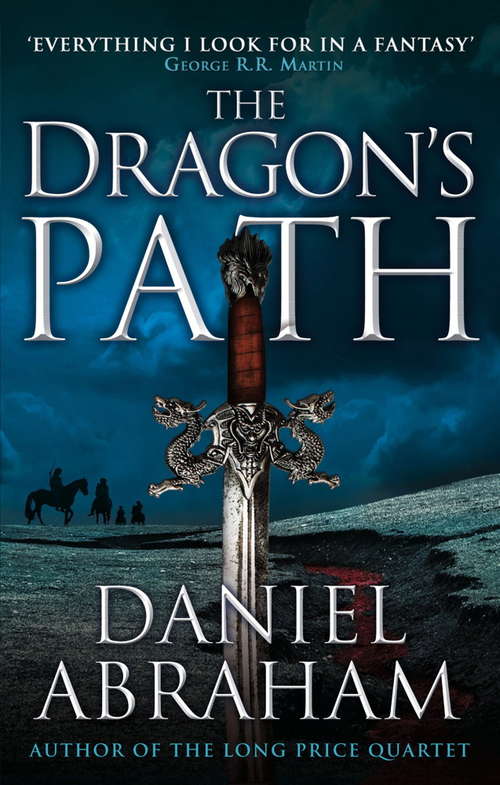 The Dragon's Path: Book 1 of The Dagger and the Coin (Dagger and the Coin #1)