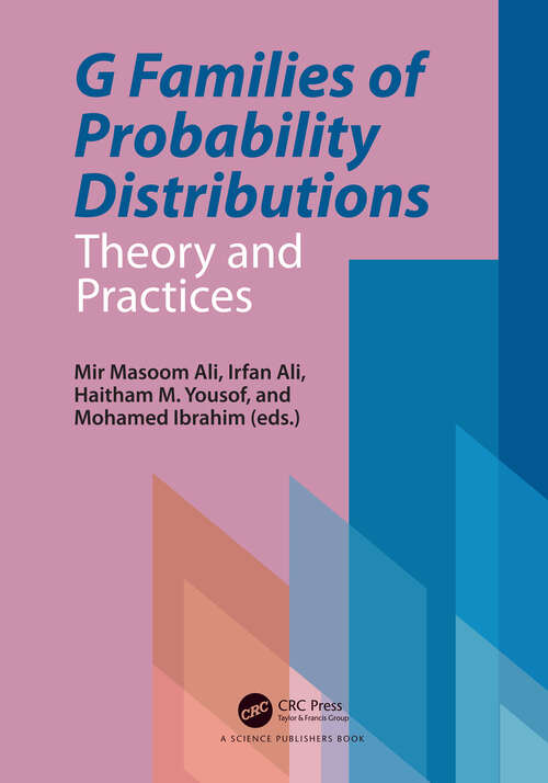 Book cover of G Families of Probability Distributions: Theory and Practices