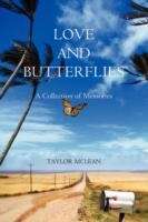 Book cover of Love and Butterflies: A Collection of Memories