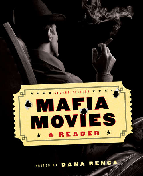 Book cover of Mafia Movies: A Reader, Second Edition (Toronto Italian Studies)