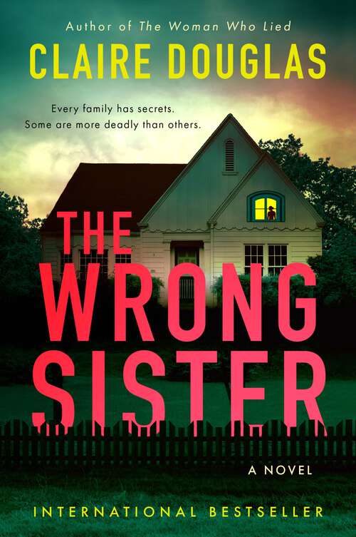 Book cover of The Wrong Sister: A Novel